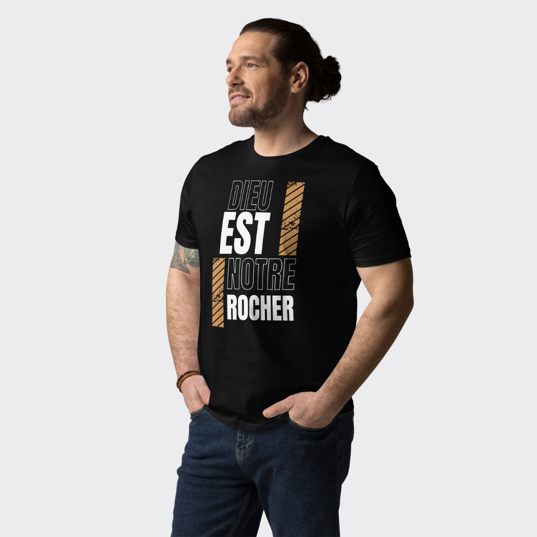 T-Shirt Unisexe "DIEU EST NOTRE ROCHER"