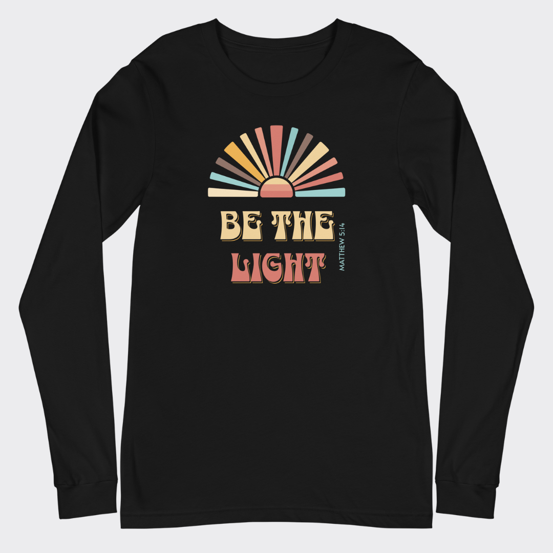 T-shirt Unisexe à Manches Longues " BE THE LIGHT "